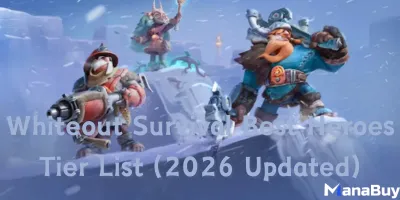 Whiteout Survival Best Heroes Tier List (2026) | Gen 1-6 Ranked